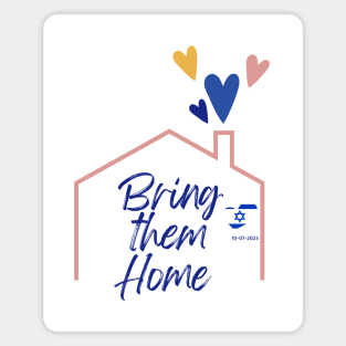 Bring Them Home Magnet